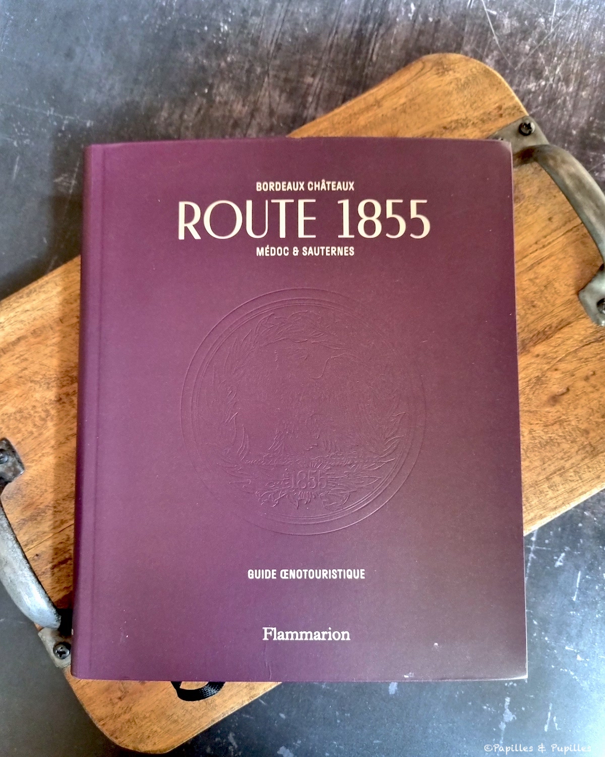 Bordeaux Châteaux - Route 1855